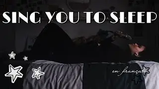 SING YOU TO SLEEP ✨ in french