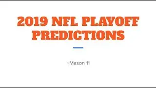 2019 NFL Playoff Predictions