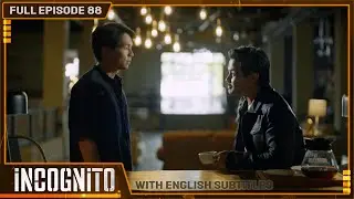 [ENG SUB] Incognito | Full Episode 88