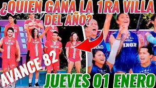 AVANCE CAPITULO 82 🚨¿QUIEN GANA LA 1RA VILLA 360 FEL 2026?🚨 JUEVES 01 ENERO 