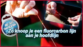 Zo knoop je een fluorocarbon lijn aan je hoofdlijn!
