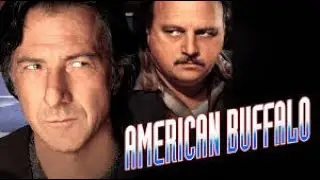 'American Buffalo' (1995) - FULL MOVIE - [Starring Dustin Hoffman, Dennis Franz, and Sean Nelson]