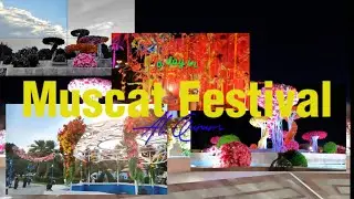 Stunning Muscat Festival 2024/2025 Episode 1 - Flower garden