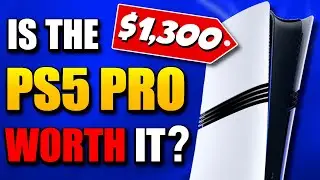 Why the PS5 Pro is ACTUALLY Worth the $1300 Price Tag!