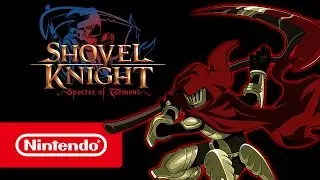 Shovel Knight: Specter of Torment - Trailer (Nintendo Switch)