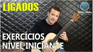 LIGADOS PARA VIOLÃO - Praticando os EXERCÍCIOS - Nível INICIANTE - Prof. FAROFA
