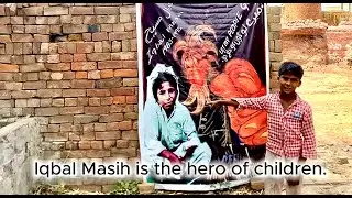 Iqbal Masih: A Voice for Freedom | Brick Kiln Children Carry His Message