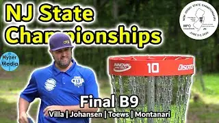 2024 NJ State Disc Golf Championships | Final B9 | Villa, Johansen, Toews, Montanari | HyzerMedia