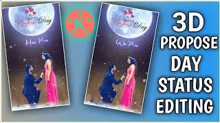 New 3D Propose Day Status Editing Tutorial || Trending Status Editing | Romantic Status Editing | yt