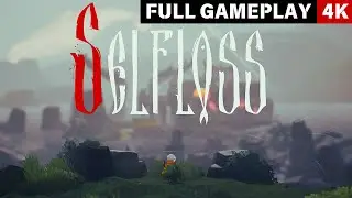 SELFLOSS Gameplay Walkthrough, full game (4K, No Commentary) | Chapter Timestamps Included