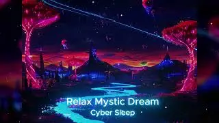 Lucid Circuit &ndash; 1H Cyber Sleep | Futuristic Dream State Journey