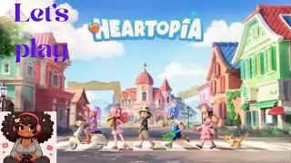 Let's Play Heartopia!