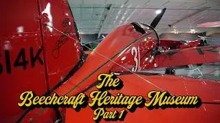 My New Favourite Aircraft Museum! Beechcraft Heritage Museum Tour - Part 1