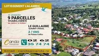 Vente 9 parcelles [terrain au Guillaume 97460]  | Canda Immobilier | Hdoi360