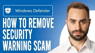 How to Remove Windows Defender Security Warning (Remove Windows Defender Security Warning Scam)