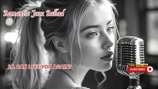 Romantic Jazz Ballad #26 That Will Touch Your Soul.  📌PLAYLIST in Description 🎷💑🎶  #Jazz, #Ballad
