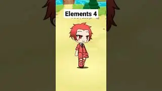 Elements 4 boy vs girl #elements4 #gachatrend