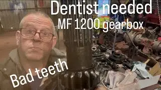 MF 1200 gearbox , Dentist needed 😂