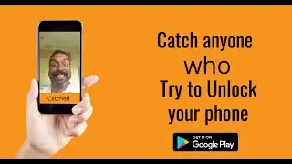 catch who unlocked my phone, Intruder selfie detector free app