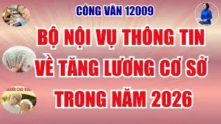 Tăng lương cơ sở năm 2026 - Bộ Nội vụ chính thức lên tiếng