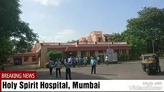 Holy Spirit Hospital, Mumbai-India