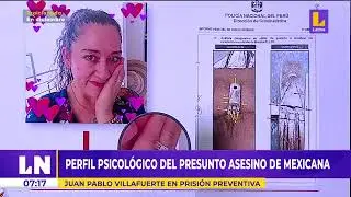 Juan Pablo Villafuerte: ¿Cuál es el perfil psicológico de presunto asesino de Blanca Arellano?