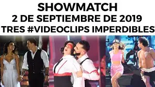 Showmatch - Programa 02/09/19 | Videoclips para todos los gustos en Súper Bailando