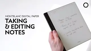 Montblanc Digital Paper | How to take and edit notes​