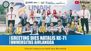 Video Greeting Dies Natalis ke-71 Universitas Airlangga