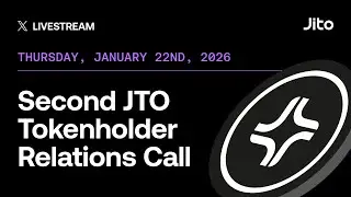 2nd JTO Tokenholder Relations Call