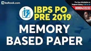 IBPS PO Pre 2019 Memory Based Paper | IBPS PO Questions and Solutions | IBPS PO Analysis 2019