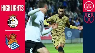Resumen | Copa del Rey | UB Conquense 0-1 Real Sociedad | Segunda eliminatoria