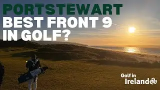 Ireland Golf // Episode 6:  Portstewart Golf Club