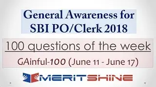 SBI PO/Clerk 2018 - General Awareness: GAinful-100 (June 11 - June 17)