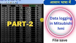 mitsubishi data logging | mitsubishi hmi programming | data logging video in hindi |hmi data logging