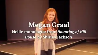 Megan Graal - Monologue from Haunting of Hill House