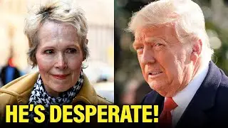 Trump makes NEW DESPERATE move in E. Jean Carroll Case