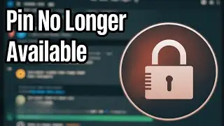 Your PIN Is No Longer Available Due to a Change in the Security Setting [SOLUTION]