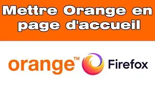 Comment mettre le portail orange en page d'accueil sur Firefox