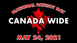 National Patriot Day - May 24th Canada Wide