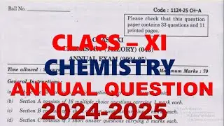 DAV CLASS 11 CHEMISTRY PREVIOUS YEAR QUESTION PAPER | ANNUAL EXAM  | 2024-25 | CHEMISTRY