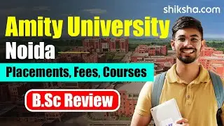 Amity University Noida BSc Review