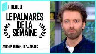Le Palmarès d'Antoine Genton - C l’hebdo - 14/03/2020
