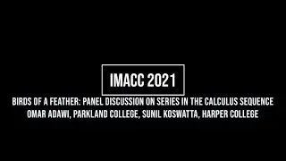 Birds of a Feather: Panel Discussion on Series in the Calculus Sequence