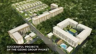 Successful projects of The Ozone Group Phuket