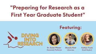 Preparing for Research as a First Year Graduate Student