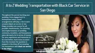 A to Z Wedding Transportation with Black Car Service in San Diego