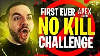 FIRST EVER APEX LEGENDS NO KILL CHALLENGE?! (Apex Legends)