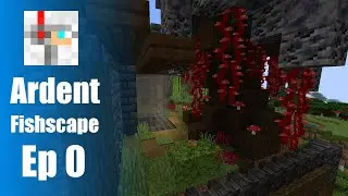 Minecraft |Ardent Fishscape E0 | I'm Back!