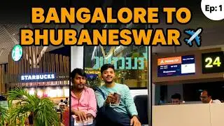 Bangalore to Bhubaneswar Air travel ✈️ BHUBANESWAR ? MR IN KANNADA